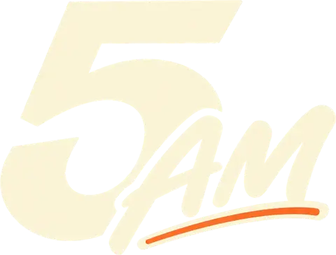 5AM